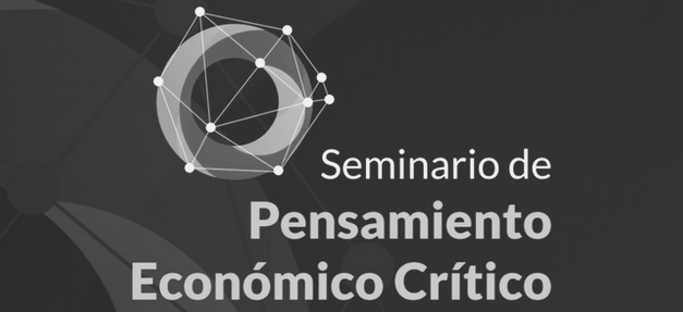 Seminario Insterdisciplinar sobre pensamiento económico crítico (PEC) 2020