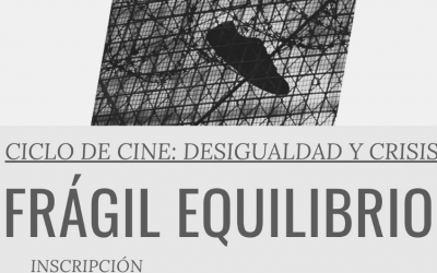 Ciclo de Cine del Seminario de Pensamiento Económico: Desigualdad y Crisis